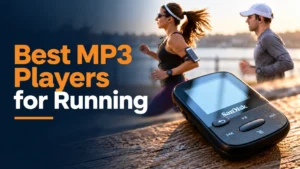 Best MP3 Players for Running